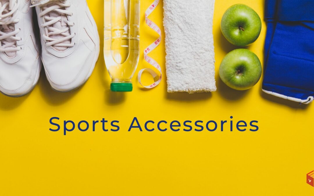 Basic Sports Accessories You Should Have for Sporting Activities
